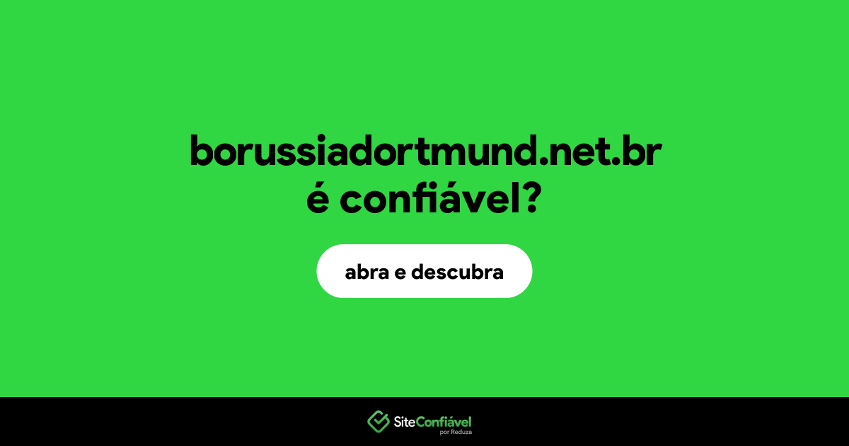 O site borussiadortmund.net.br é confiável?