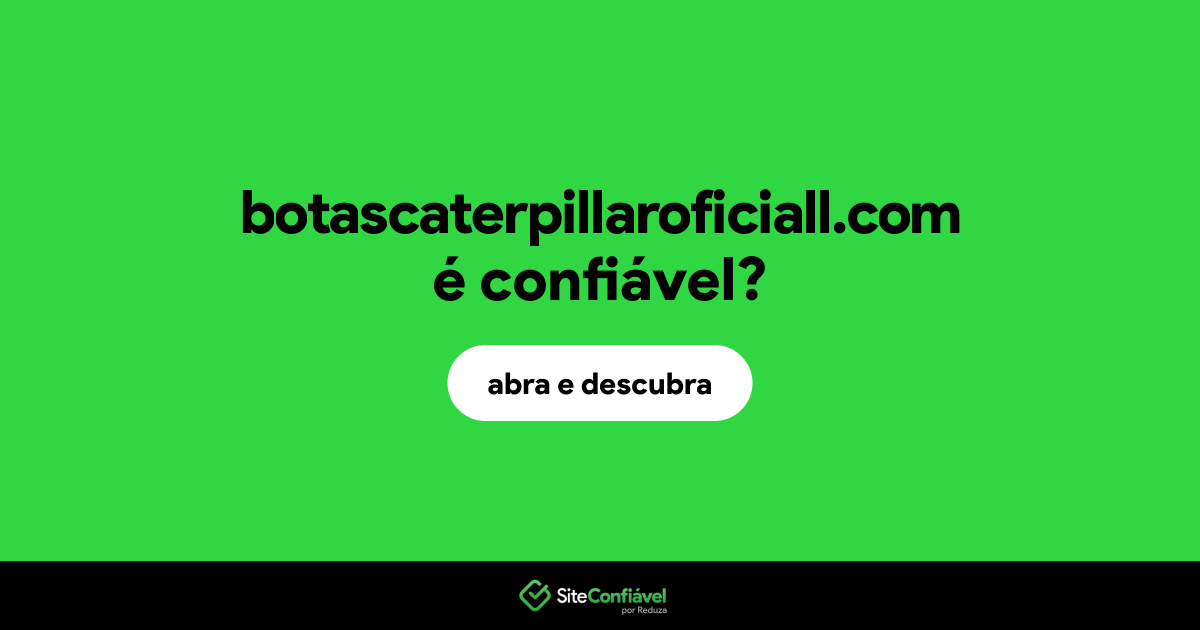 O site botascaterpillaroficiall.com é confiável?
