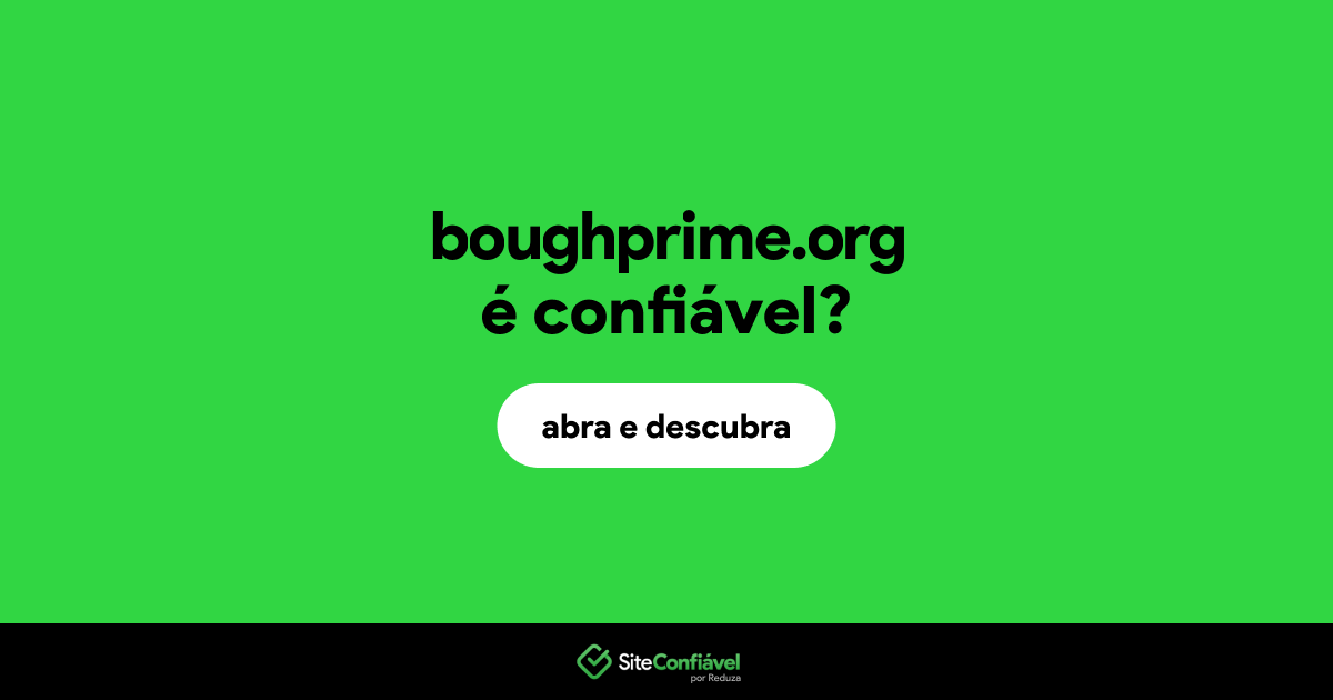 O site boughprime.org é confiável?