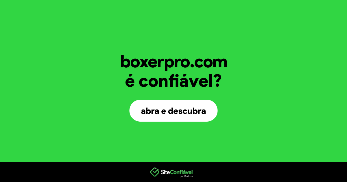 O site boxerpro.com é confiável?