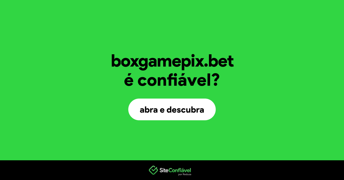 O site boxgamepix.bet é confiável?