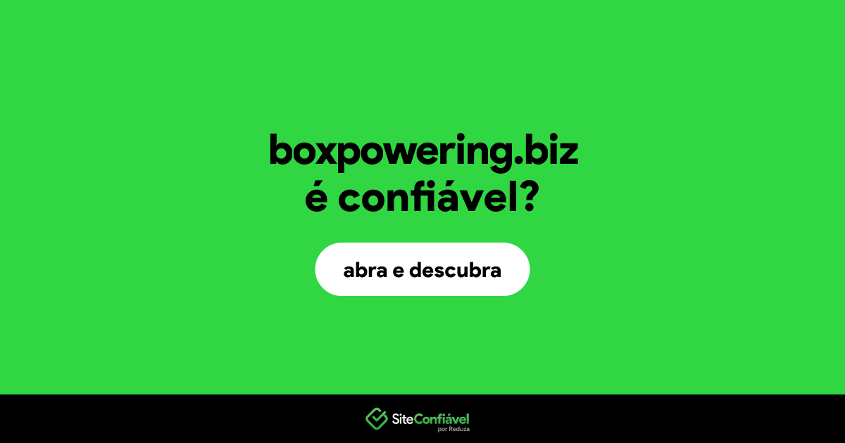 O site boxpowering.biz é confiável?