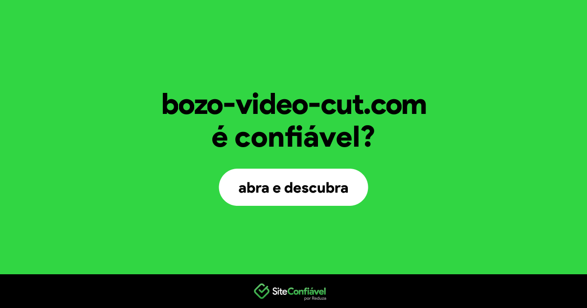 O site bozo-video-cut.com é confiável?