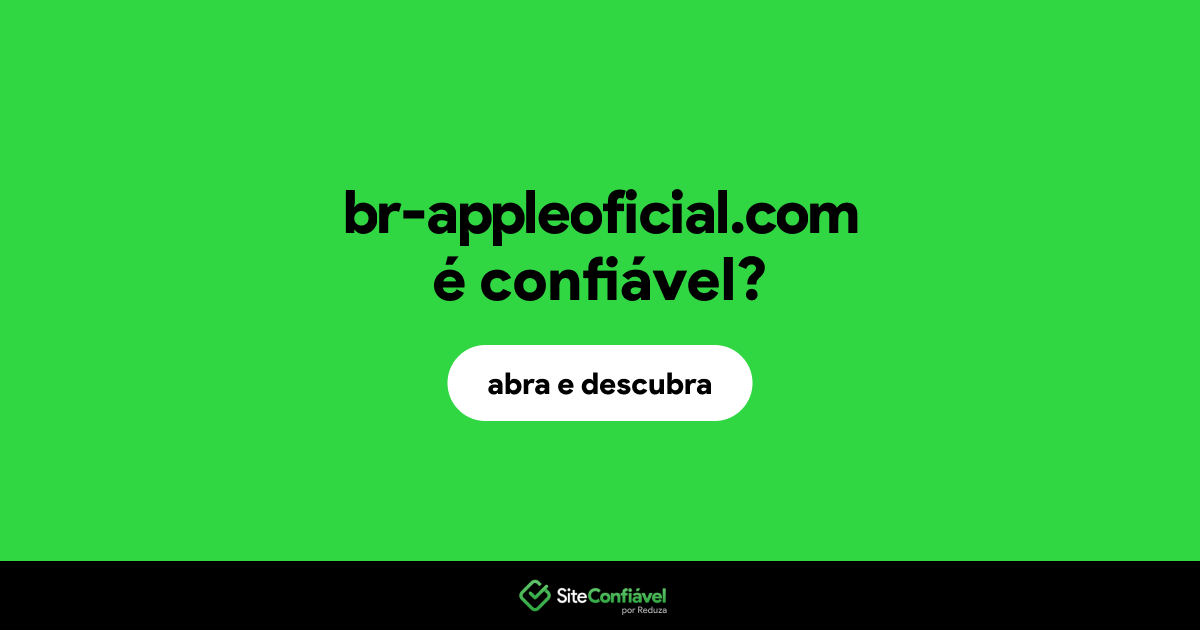 O site br-appleoficial.com é confiável?