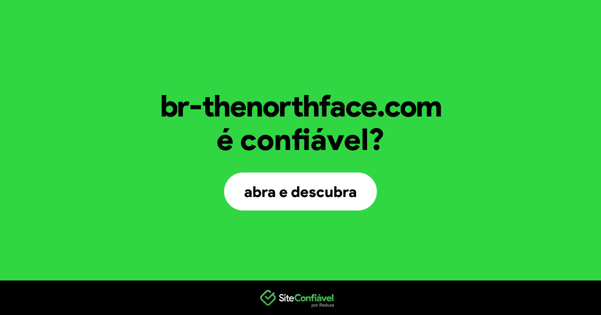 O site br-thenorthface.com é confiável?