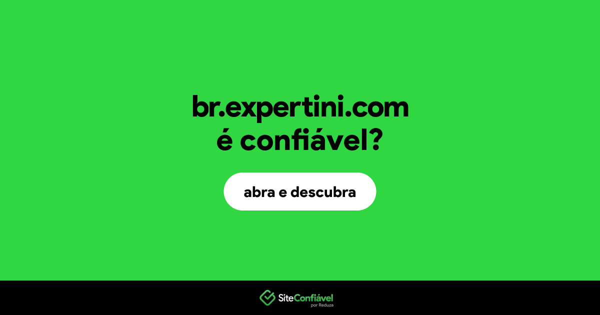 O site br.expertini.com é confiável?