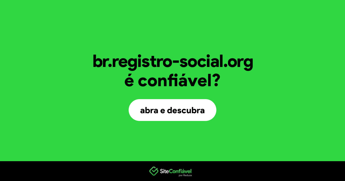 O site br.registro-social.org é confiável?