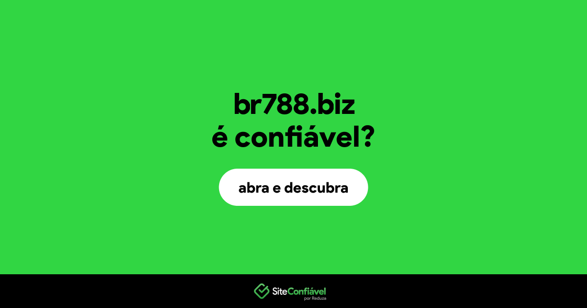 O site br788.biz é confiável?
