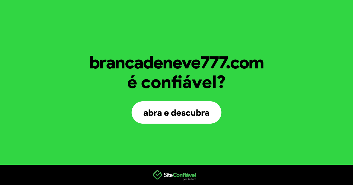 O site brancadeneve777.com é confiável?