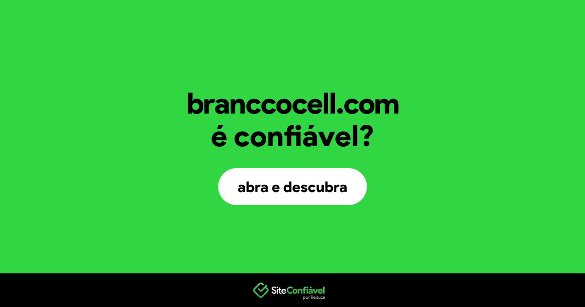 O site branccocell.com é confiável?