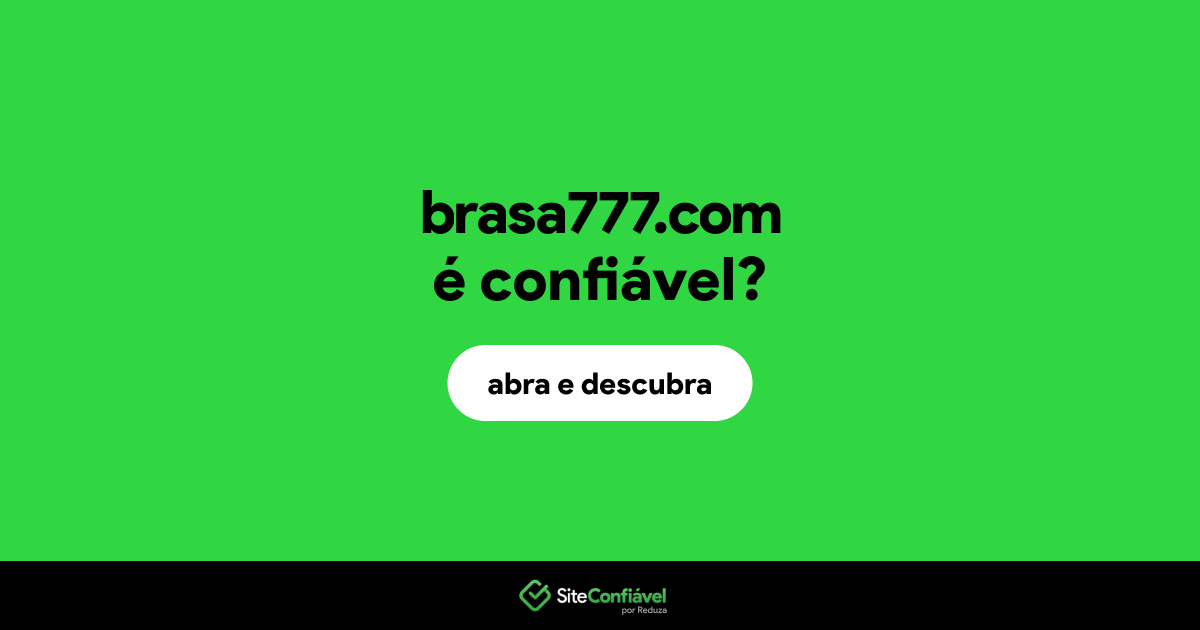 O site brasa777.com é confiável?