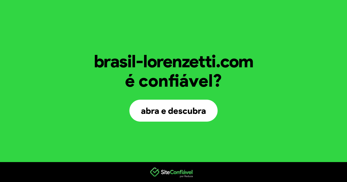 O site brasil-lorenzetti.com é confiável?
