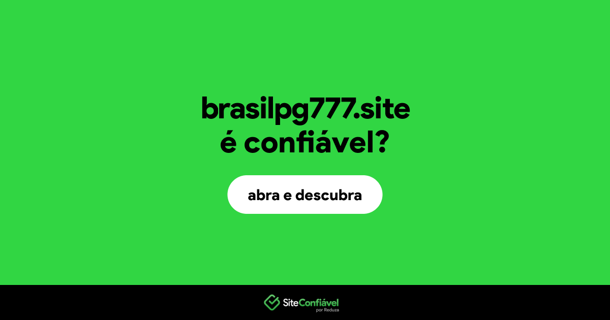 O site brasilpg777.site é confiável?