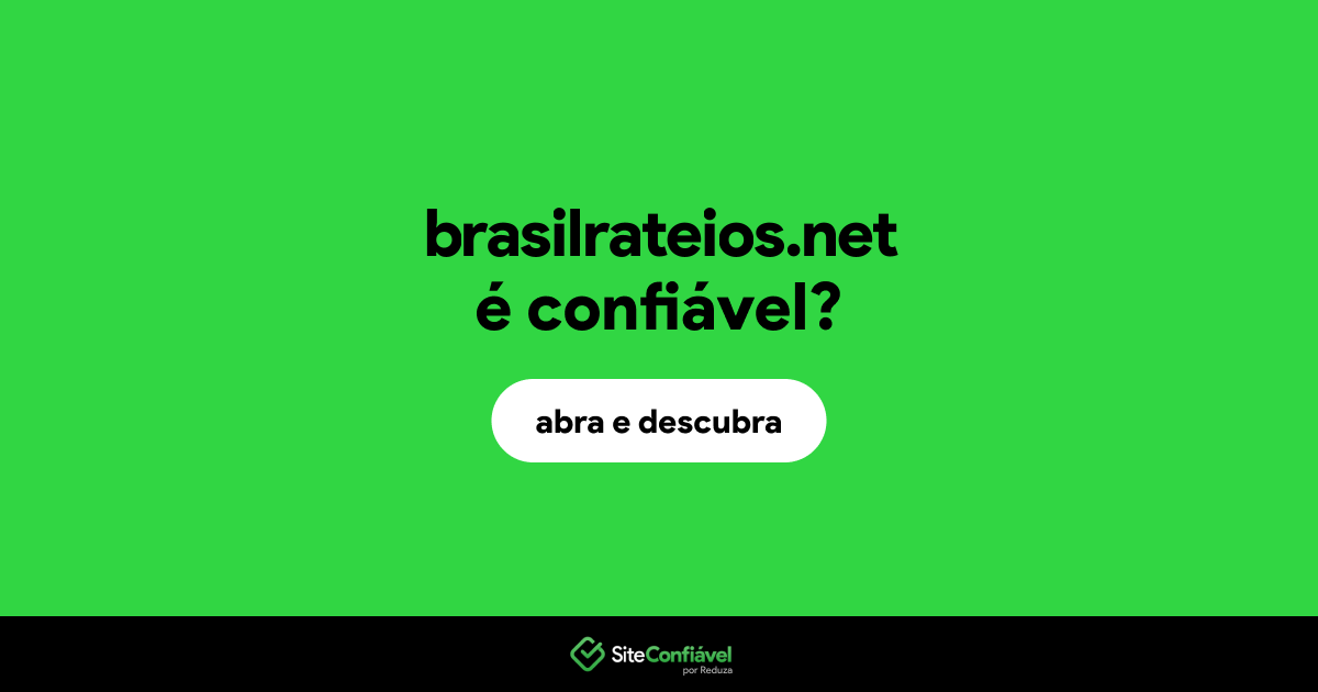O site brasilrateios.net é confiável?