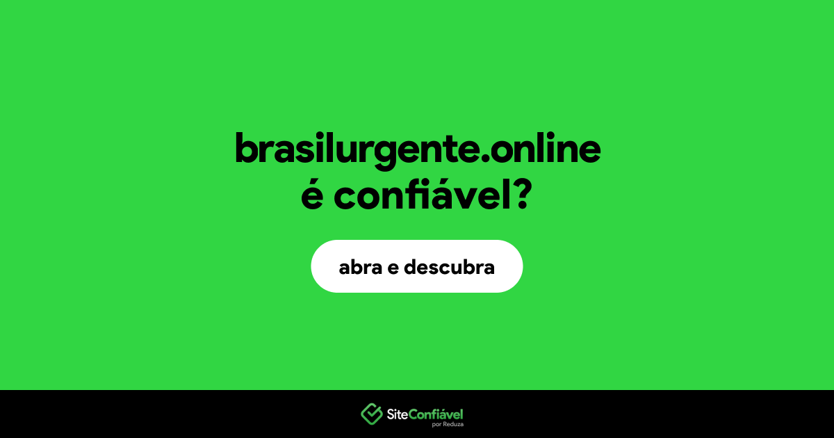 O site brasilurgente.online é confiável?