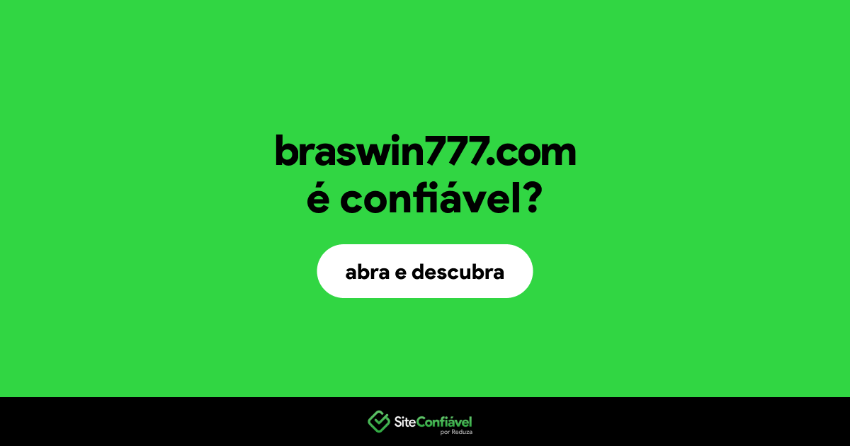 O site braswin777.com é confiável?