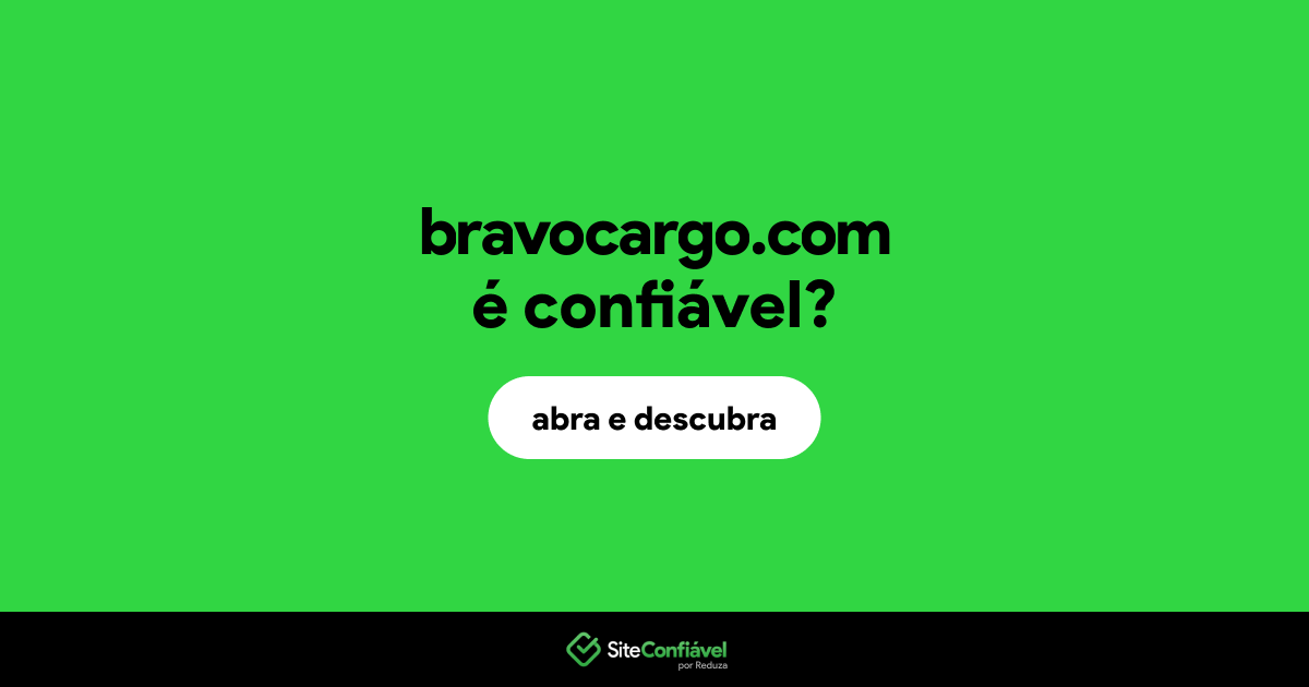 O site bravocargo.com é confiável?