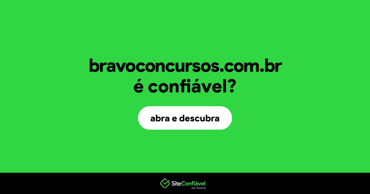 O site bravoconcursos.com.br é confiável?