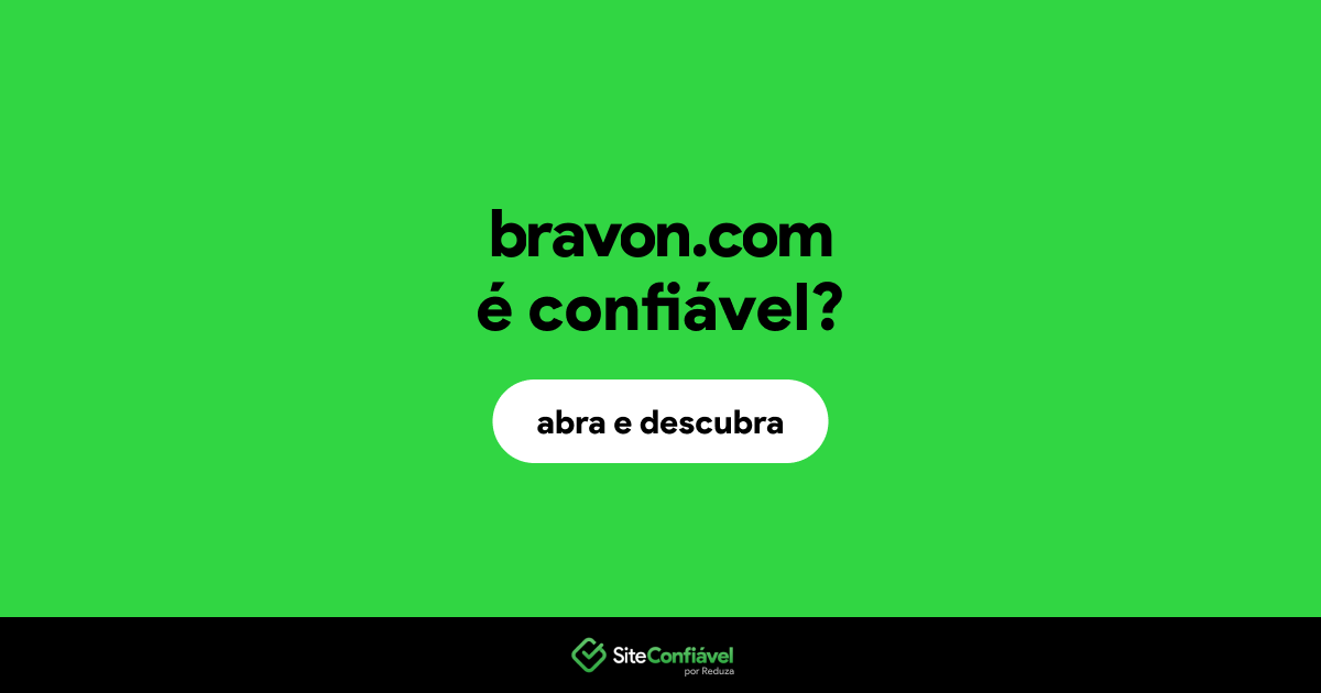O site bravon.com é confiável?