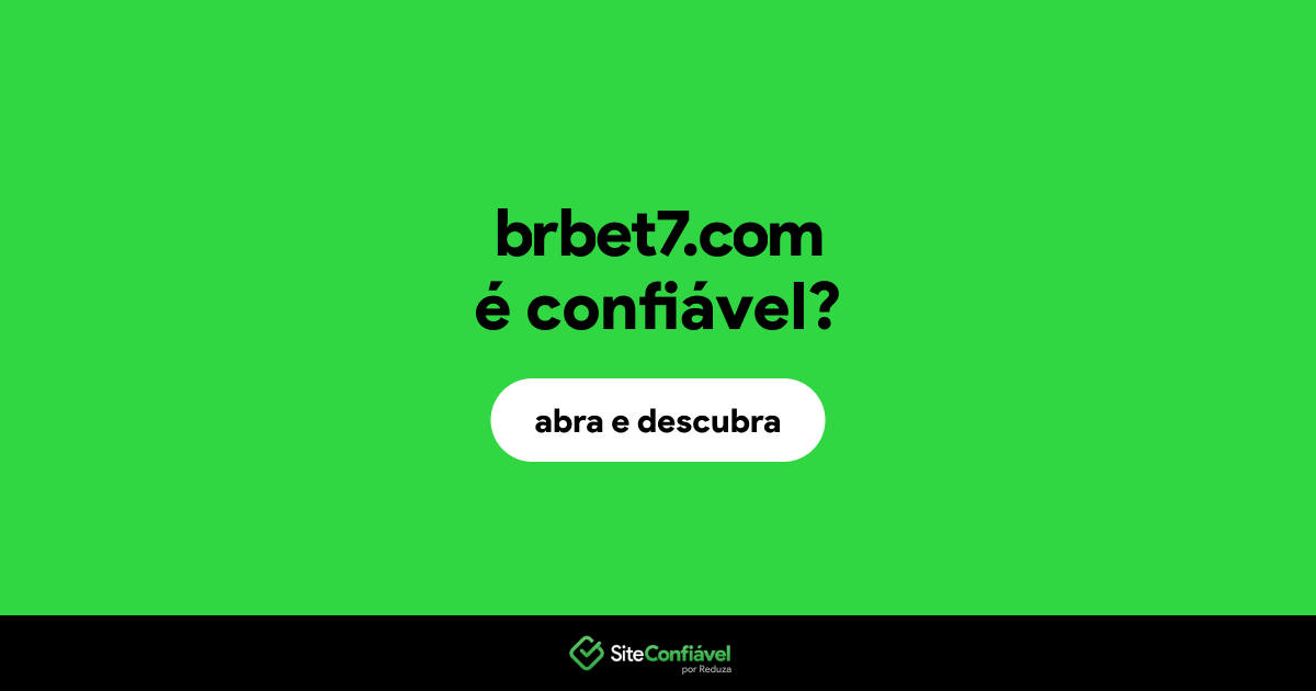 O site brbet7.com é confiável?
