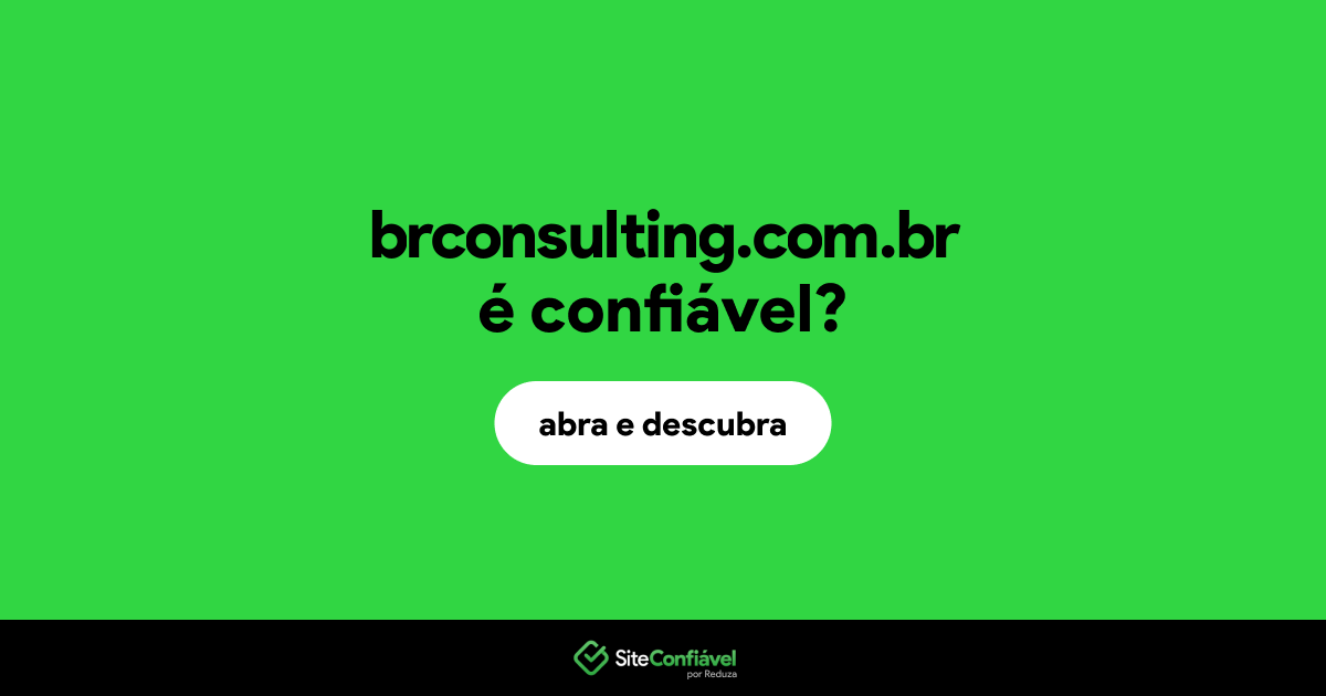 O site brconsulting.com.br é confiável?