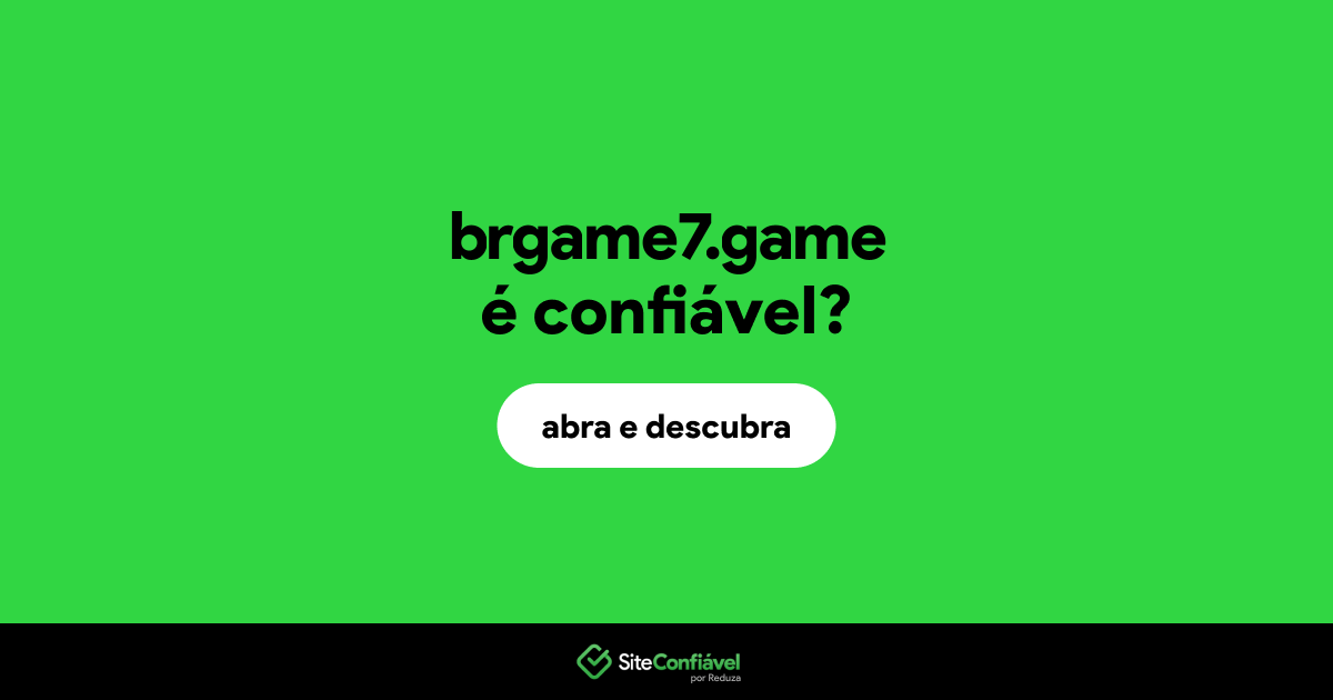 O site brgame7.game é confiável?