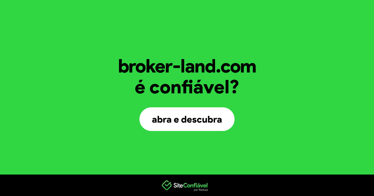 O site broker-land.com é confiável?