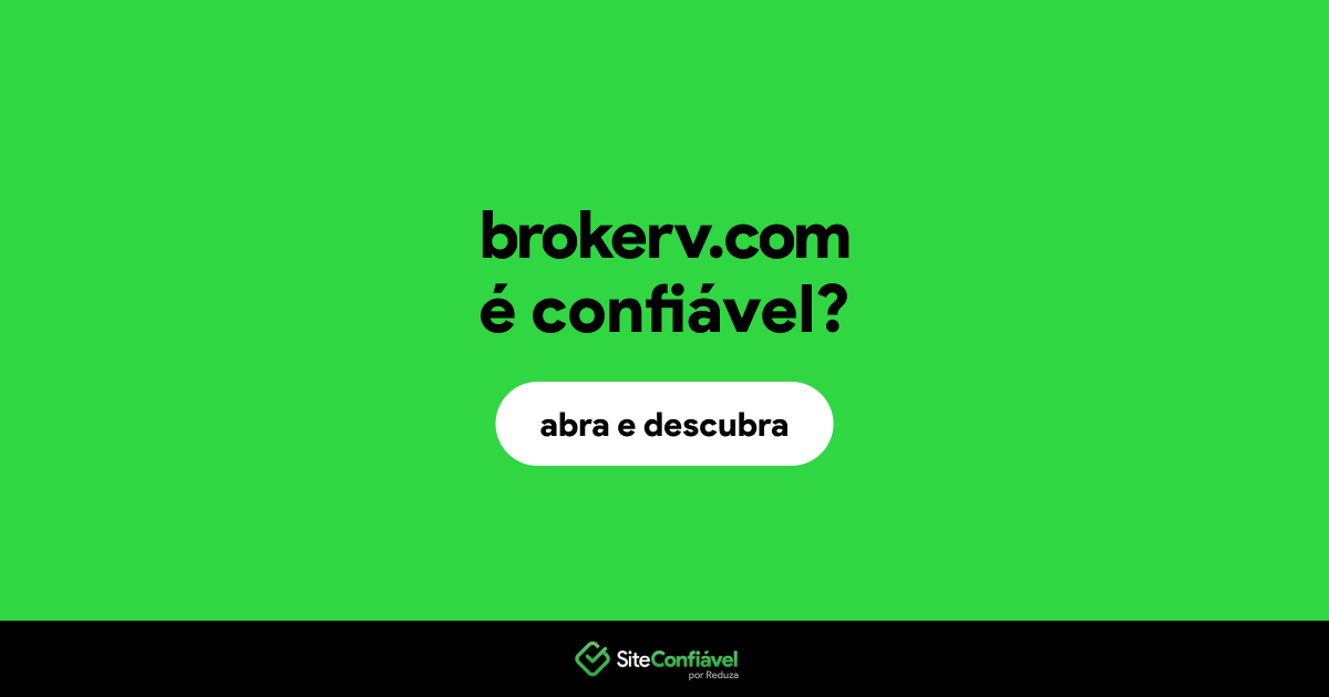 O site brokerv.com é confiável?