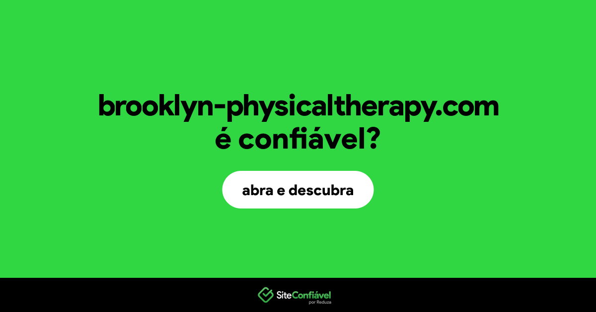 O site brooklyn-physicaltherapy.com é confiável?
