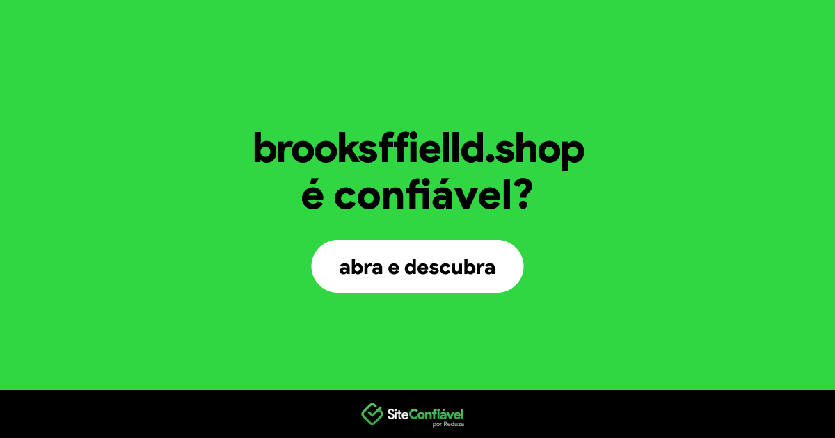 O site brooksffielld.shop é confiável?