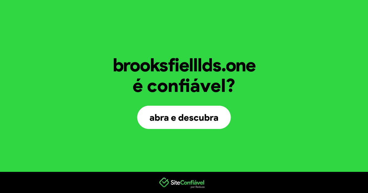 O site brooksfielllds.one é confiável?