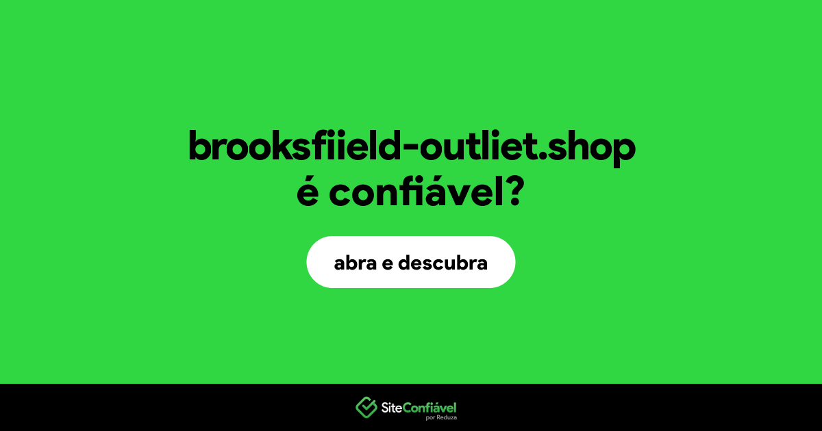 O site brooksfiield-outliet.shop é confiável?