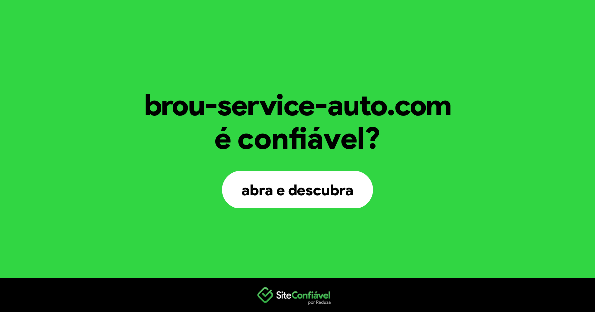 O site brou-service-auto.com é confiável?