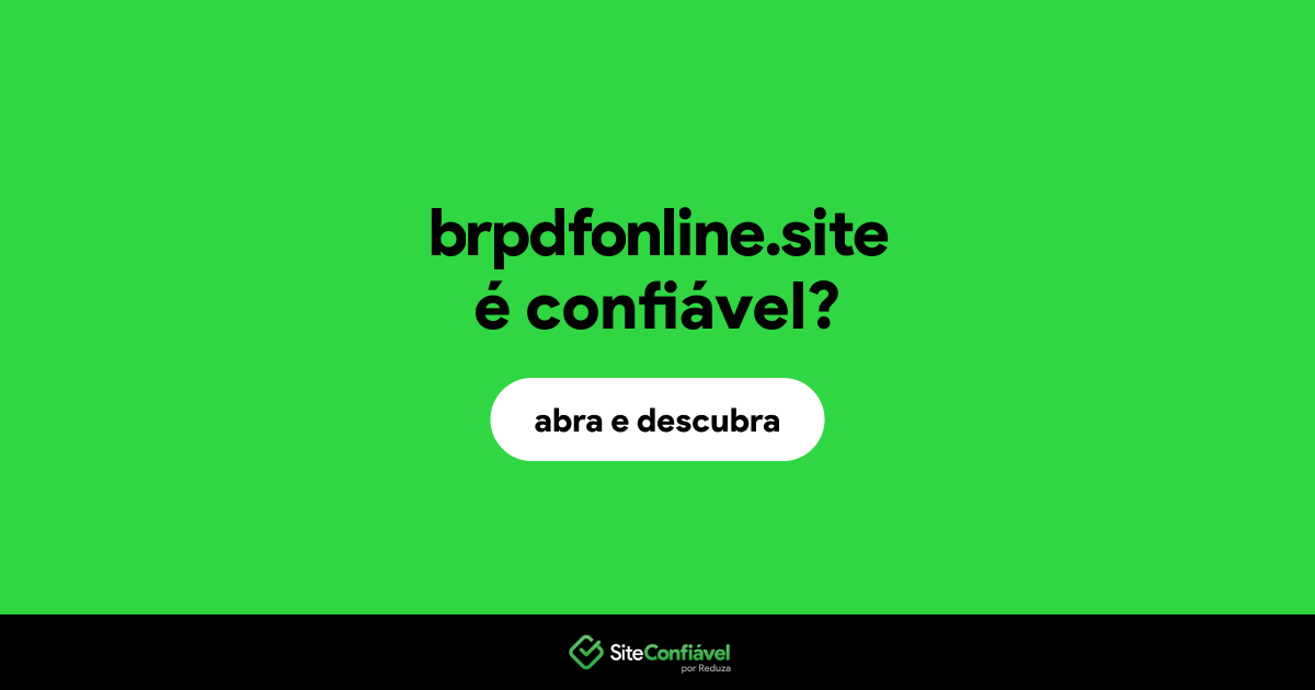 O site brpdfonline.site é confiável?