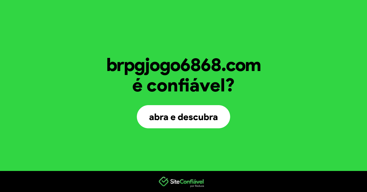 O site brpgjogo6868.com é confiável?