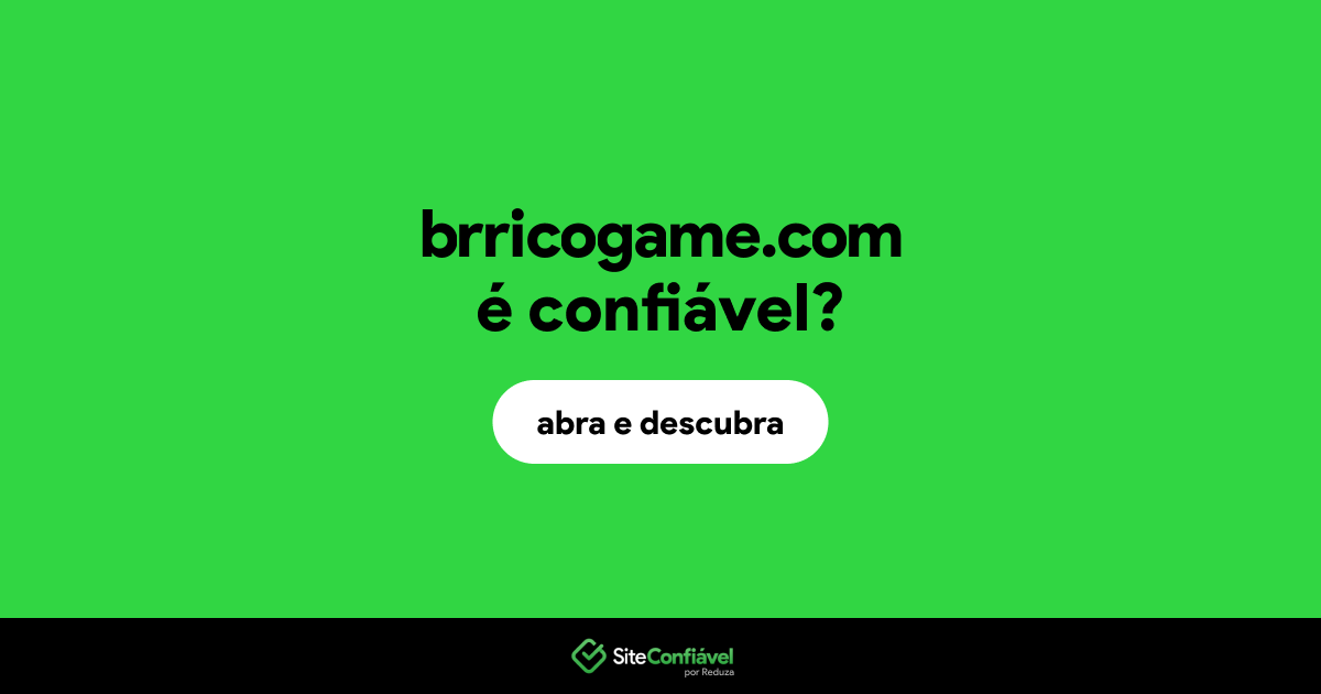 O site brricogame.com é confiável?