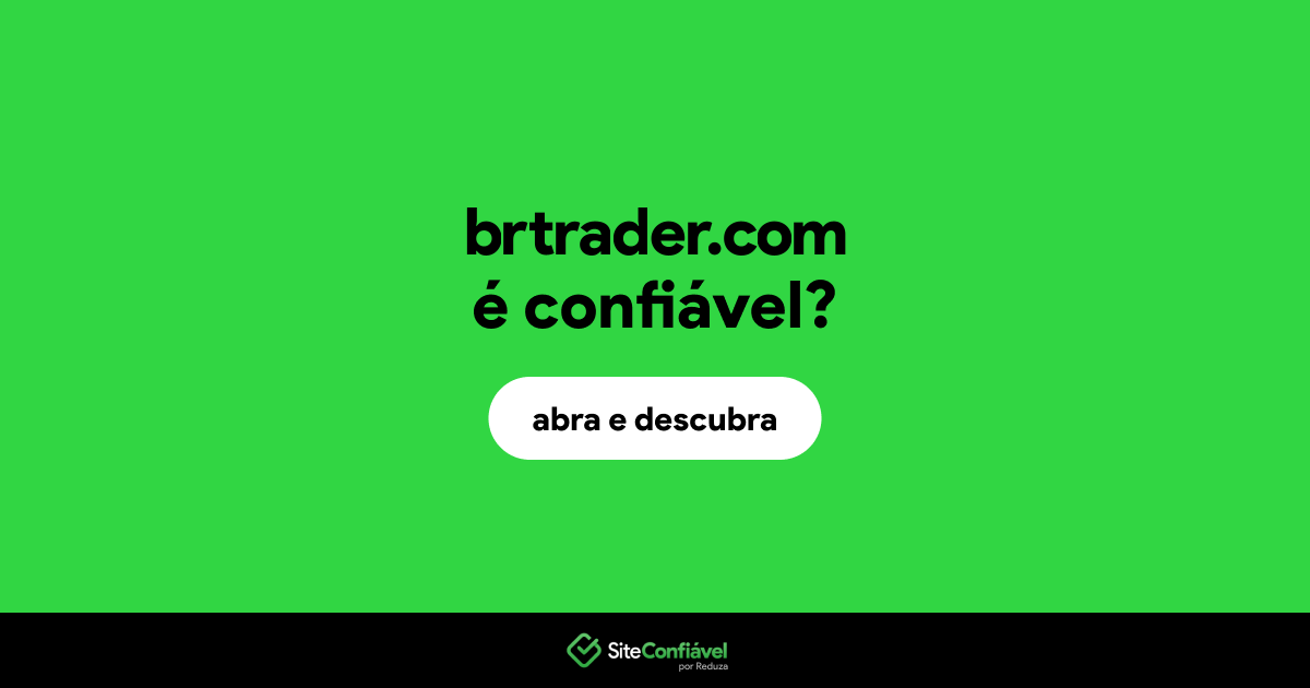 O site brtrader.com é confiável?