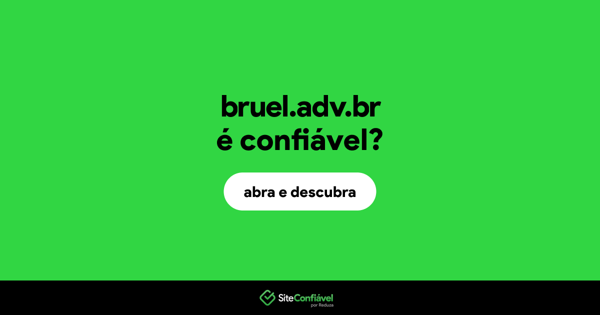 O site bruel.adv.br é confiável?