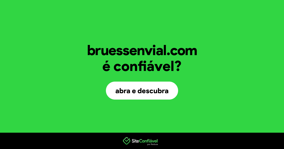 O site bruessenvial.com é confiável?