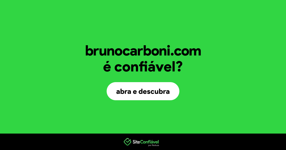 O site brunocarboni.com é confiável?