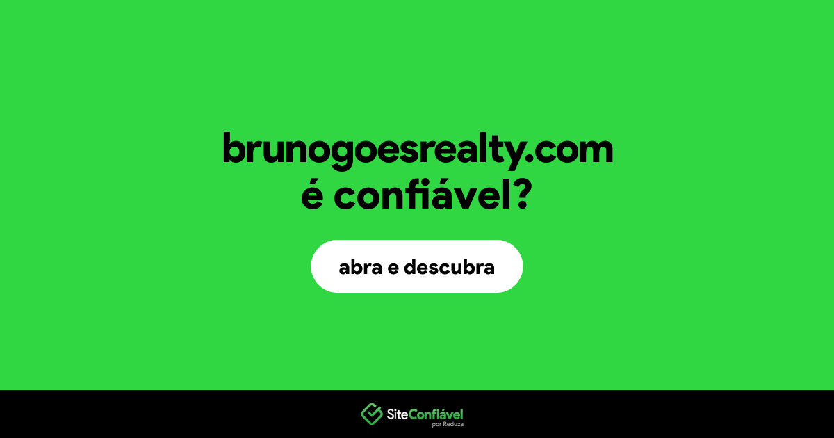 O site brunogoesrealty.com é confiável?