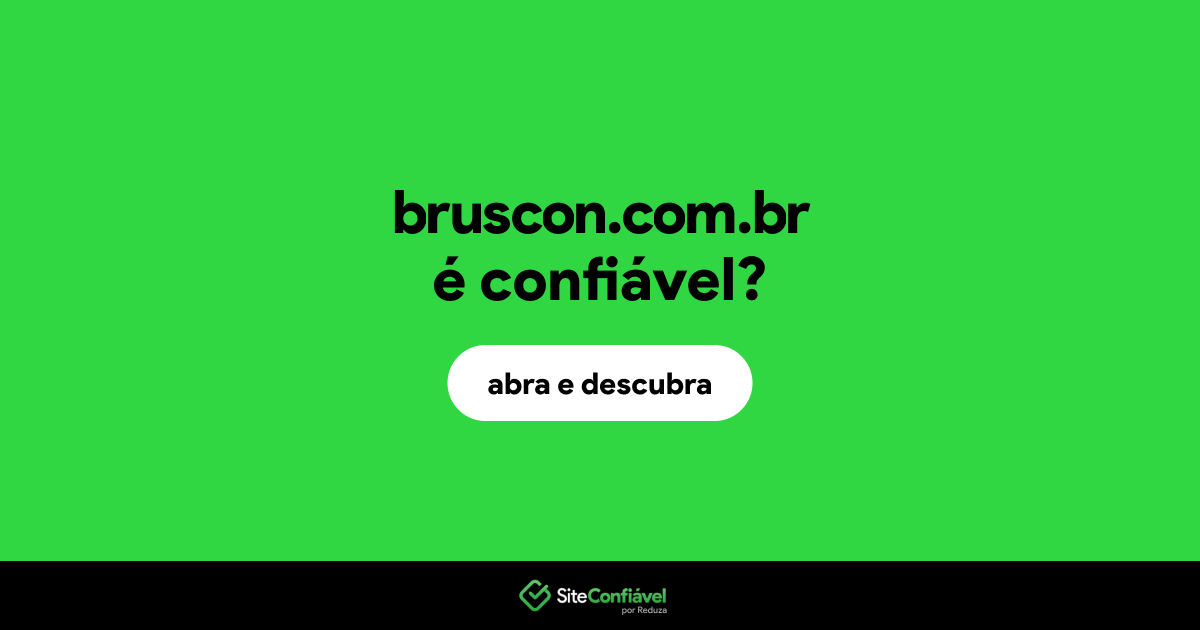 O site bruscon.com.br é confiável?