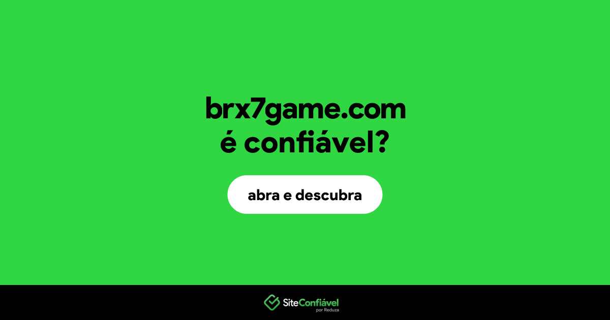 O site brx7game.com é confiável?