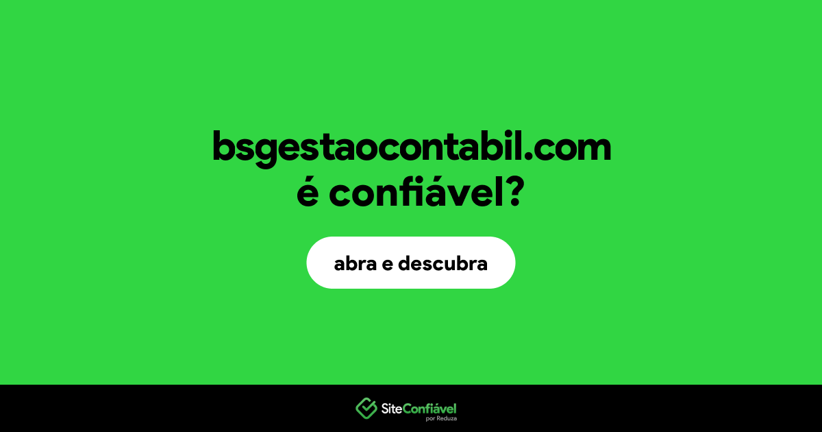 O site bsgestaocontabil.com é confiável?