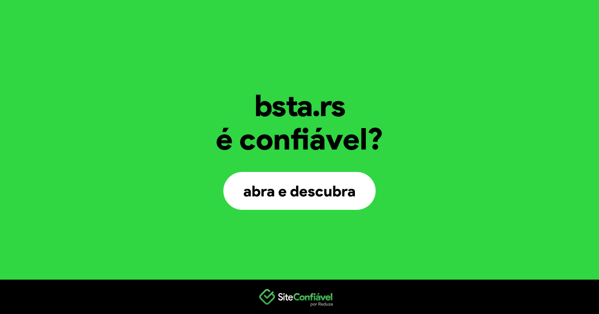 O site bsta.rs é confiável?