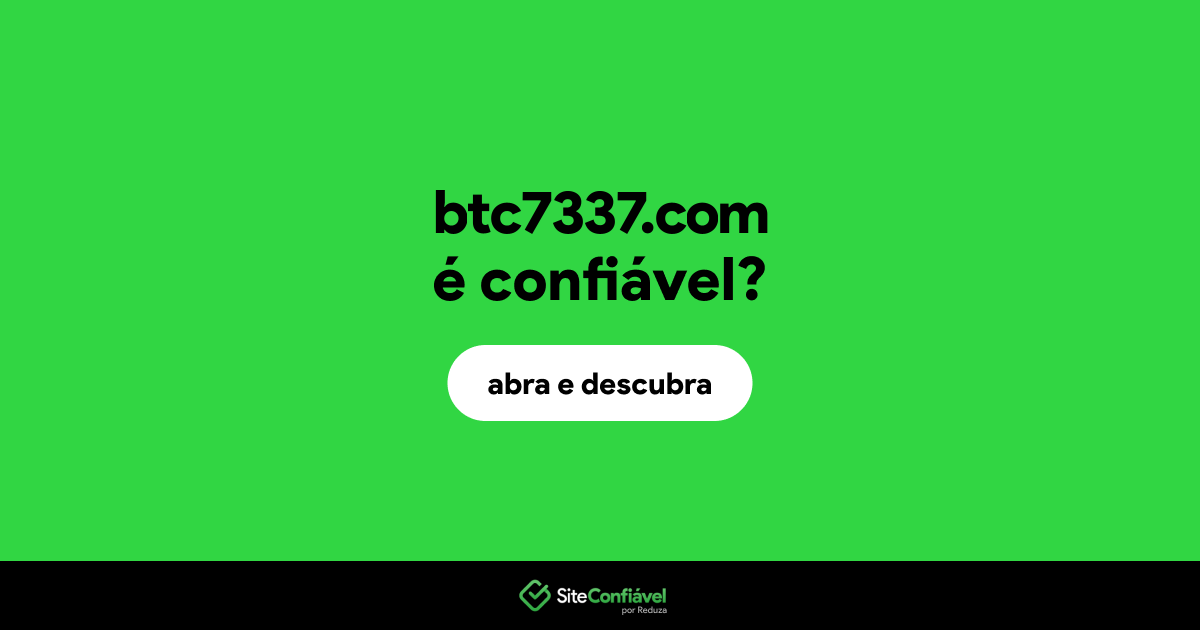 O site btc7337.com é confiável?