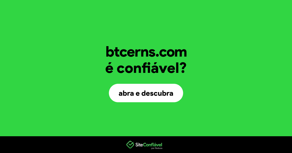 O site btcerns.com é confiável?