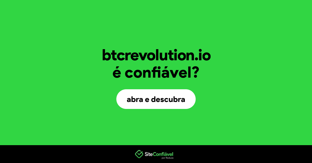 O site btcrevolution.io é confiável?