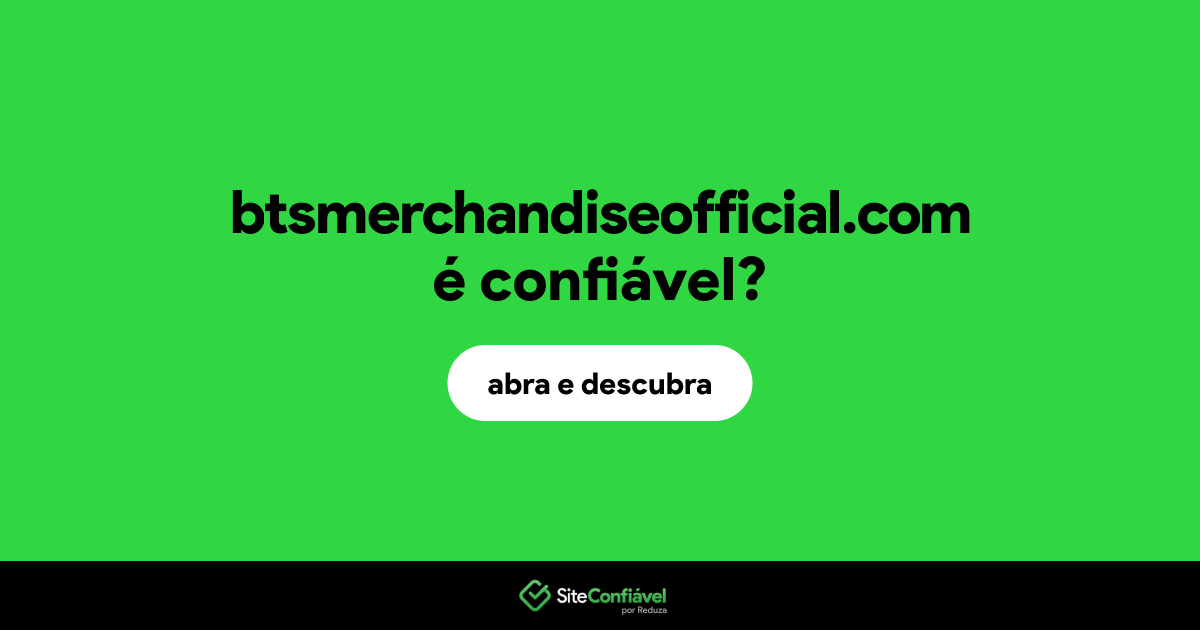 O site btsmerchandiseofficial.com é confiável?