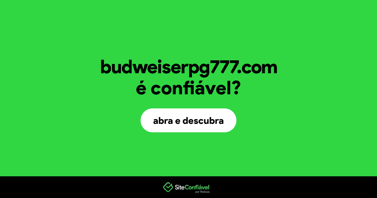O site budweiserpg777.com é confiável?